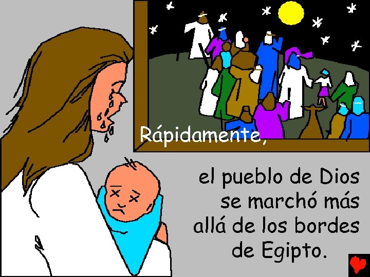 Rápidamente, el pueblo de Dios se marchó más allá de los bordes de Egipto.