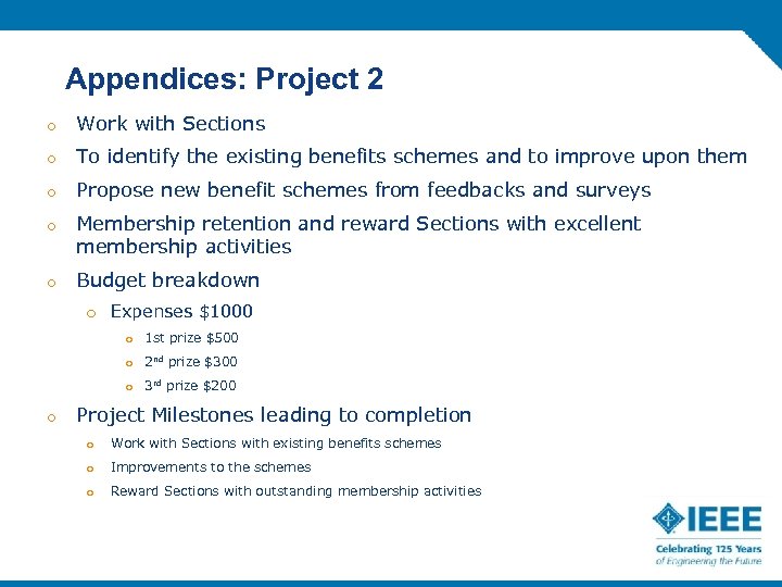 Appendices: Project 2 o Work with Sections o To identify the existing benefits schemes