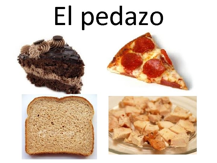 El pedazo 