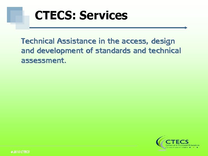 CTECS: Services Technical Assistance in the access, design and development of standards and technical