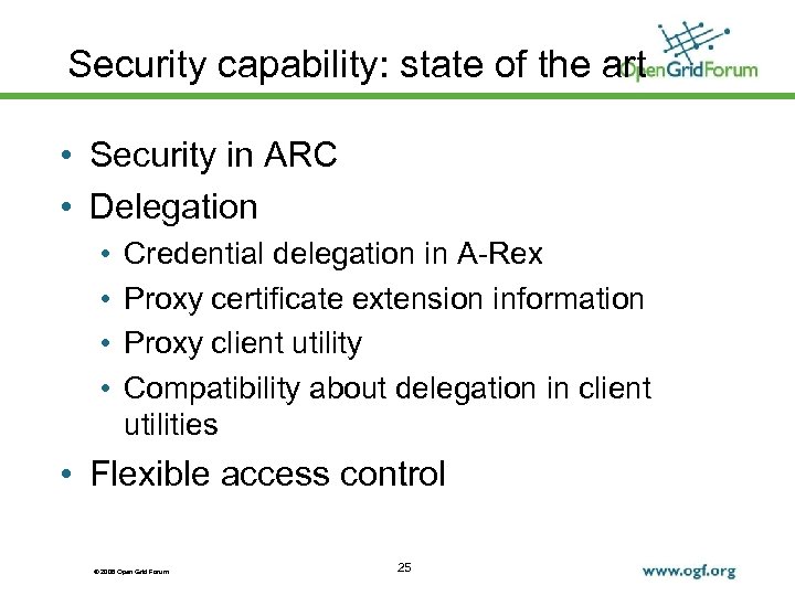 Security capability: state of the art • Security in ARC • Delegation • •
