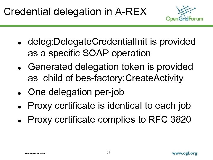 Credential delegation in A-REX deleg: Delegate. Credential. Init is provided as a specific SOAP