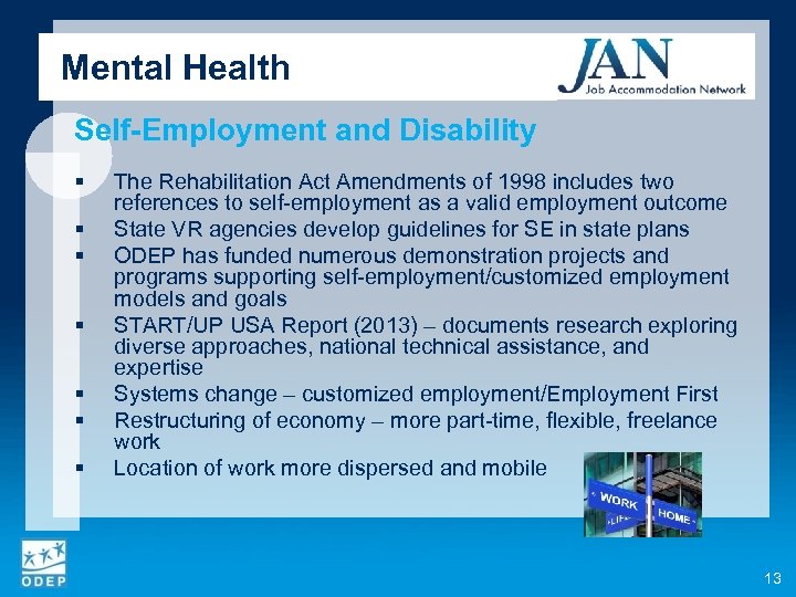 Mental Health Self-Employment and Disability § § § § The Rehabilitation Act Amendments of