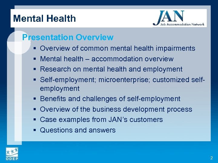 Mental Health Presentation Overview § § § § Overview of common mental health impairments