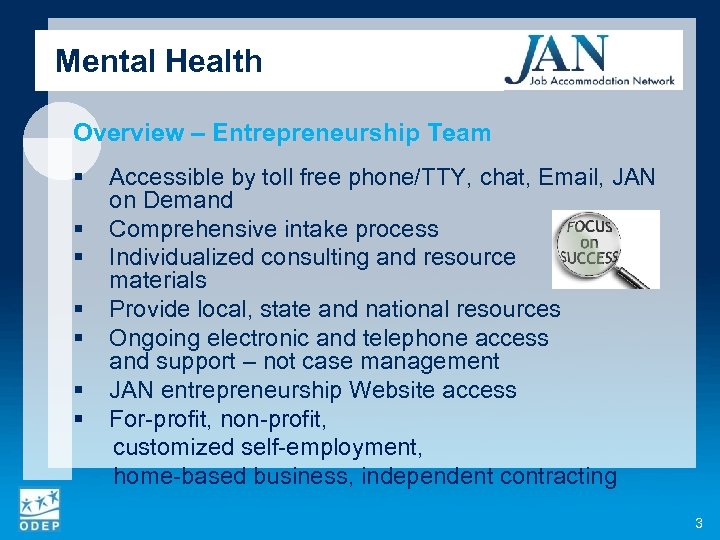 Mental Health Overview – Entrepreneurship Team § § § § Accessible by toll free