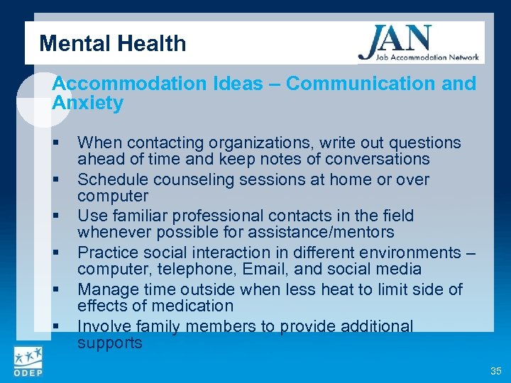 Mental Health Accommodation Ideas – Communication and Anxiety § § § When contacting organizations,