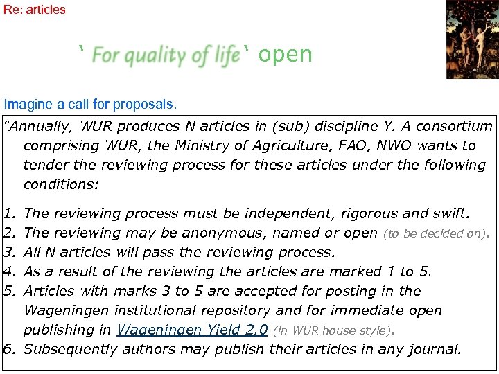Re: articles ‘ ‘ open Imagine a call for proposals. "Annually, WUR produces N