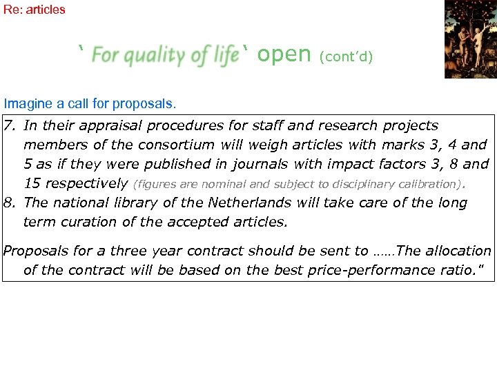 Re: articles ‘ ‘ open (cont’d) Imagine a call for proposals. 7. In their