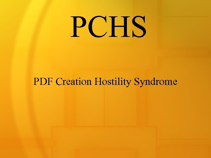 PCHS PDF Creation Hostility Syndrome 
