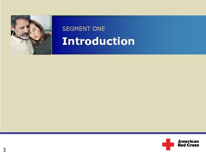 SEGMENT ONE Introduction 2 