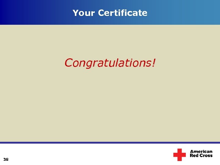 Your Certificate Congratulations! 38 
