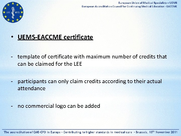  • UEMS-EACCME certificate - template of certificate with maximum number of credits that