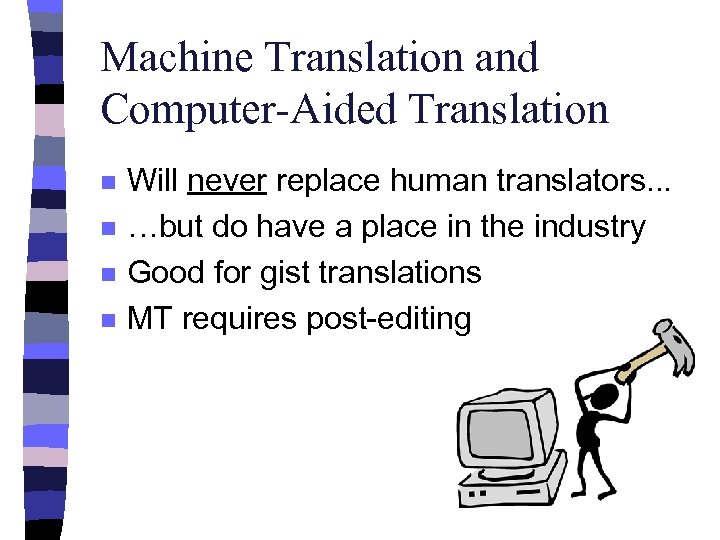 Translation Interpretation as a Profession Presented by