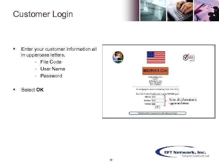 Customer Login § Enter your customer information all in uppercase letters. - File Code