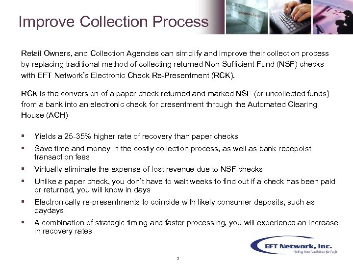 Improve Collection Process Retail Owners, and Collection Agencies can simplify and improve their collection