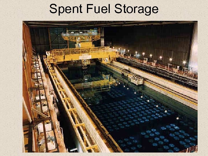 Spent Fuel Storage 