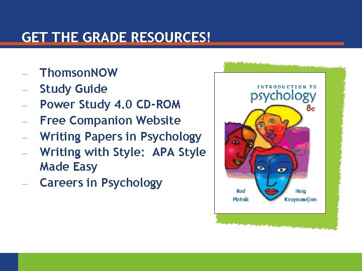 GET THE GRADE RESOURCES! — — — — Thomson. NOW Study Guide Power Study