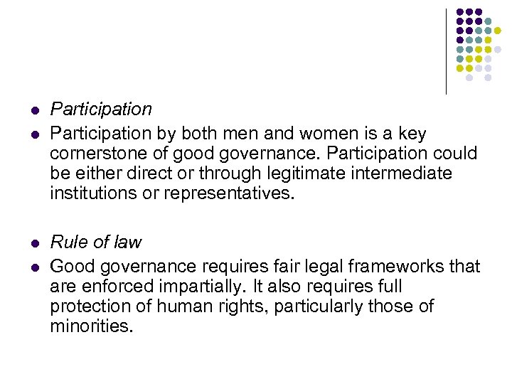 l l Participation by both men and women is a key cornerstone of good