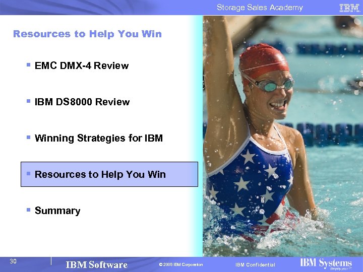 Storage Sales Academy Resources to Help You Win § EMC DMX-4 Review § IBM