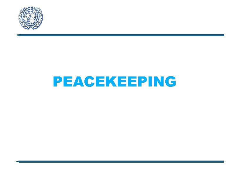 PEACEKEEPING 