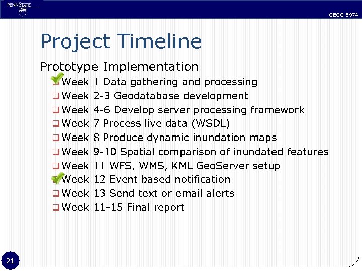 GEOG 597 A Project Timeline Prototype Implementation q Week 1 Data gathering and processing