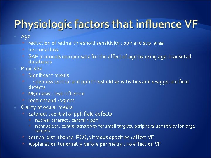 Physiologic factors that influence VF Age reduction of retinal threshold sensitivity : pph and