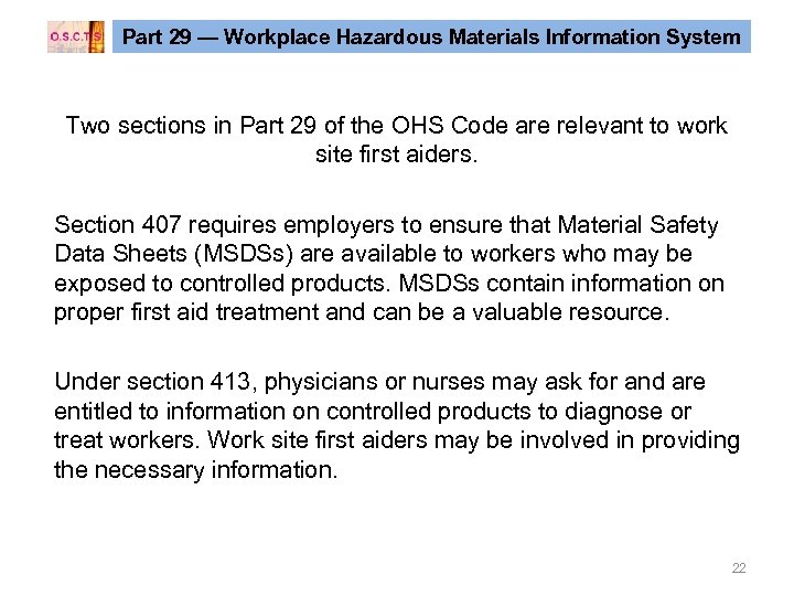 Part 29 — Workplace Hazardous Materials Information System Two sections in Part 29 of
