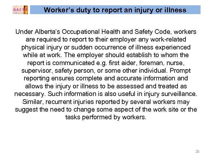 Worker’s duty to report an injury or illness Under Alberta’s Occupational Health and Safety