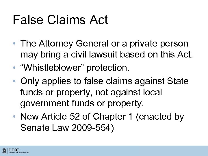 False Claims Act • The Attorney General or a private person may bring a