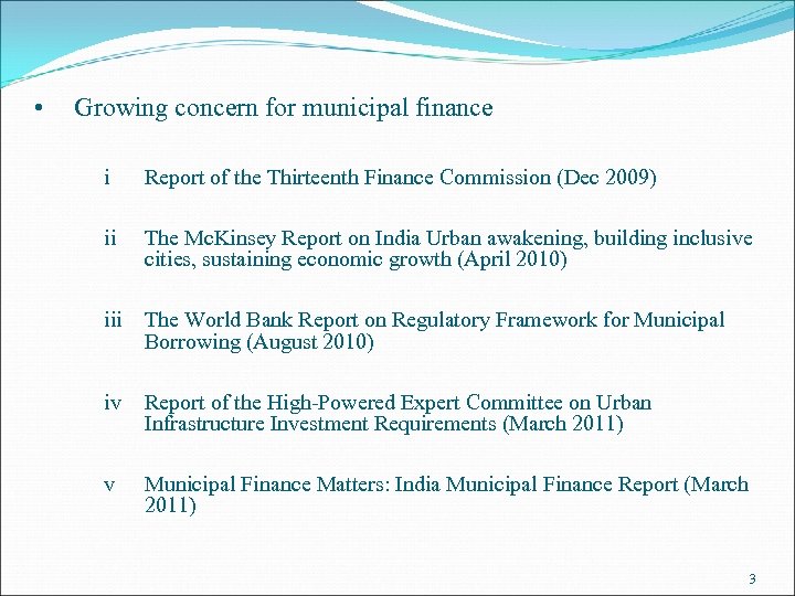  • Growing concern for municipal finance i Report of the Thirteenth Finance Commission