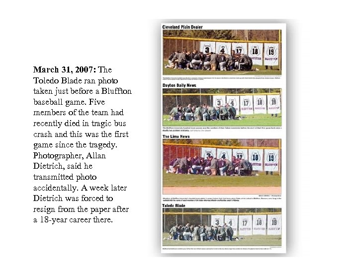 March 31, 2007: The Toledo Blade ran photo taken just before a Bluffton baseball