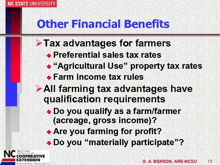 Other Financial Benefits Ø Tax advantages for farmers u Preferential sales tax rates u