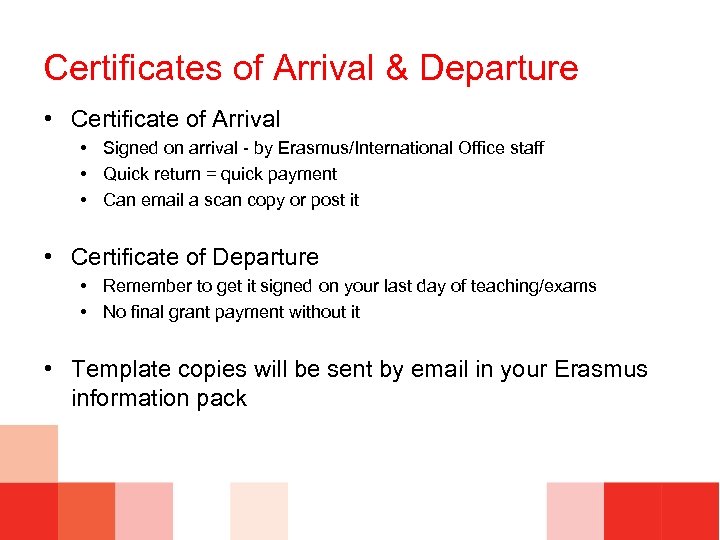 Certificates of Arrival & Departure • Certificate of Arrival • Signed on arrival -