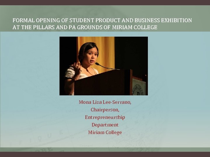 FORMAL OPENING OF STUDENT PRODUCT AND BUSINESS EXHIBITION AT THE PILLARS AND PA GROUNDS