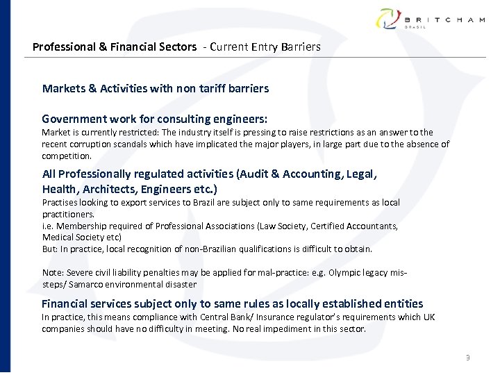Professional & Financial Sectors - Current Entry Barriers Markets & Activities with non tariff