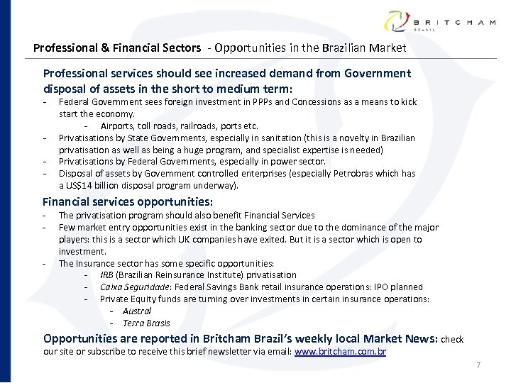 Professional & Financial Sectors - Opportunities in the Brazilian Market Professional services should see