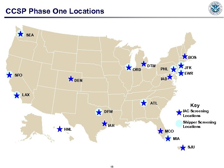 CCSP Phase One Locations SEA BOS ORD DTW SFO JFK EWR PHL IAD DEN