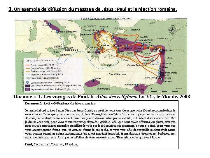 3. Un exemple de diffusion du message de Jésus : Paul et la réaction
