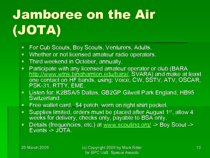 Jamboree on the Air (JOTA) § § § § For Cub Scouts, Boy Scouts,