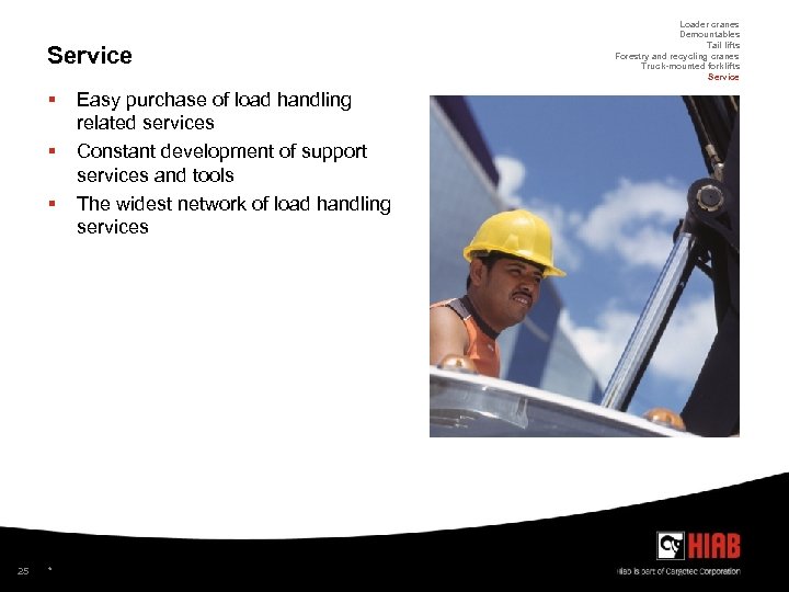 Service § § § 25 * Easy purchase of load handling related services Constant