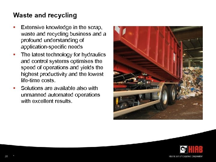 Waste and recycling § § § 28 * Extensive knowledge in the scrap, waste