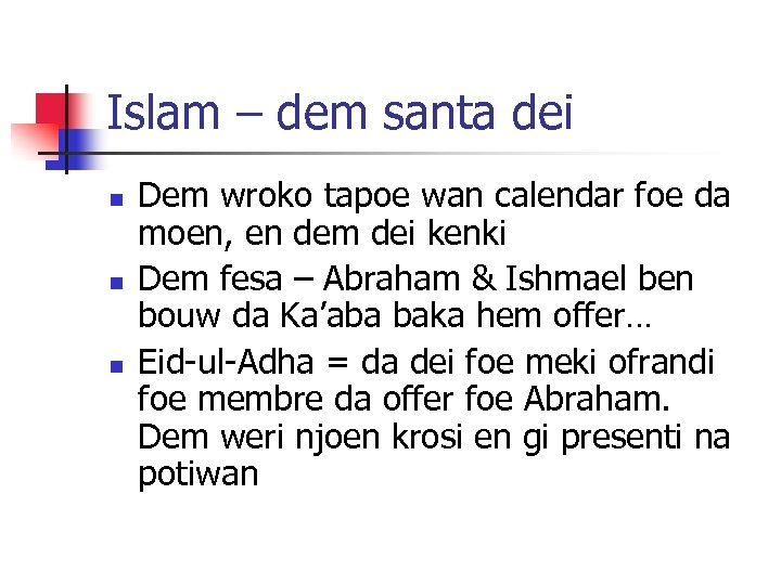 Islam – dem santa dei n n n Dem wroko tapoe wan calendar foe