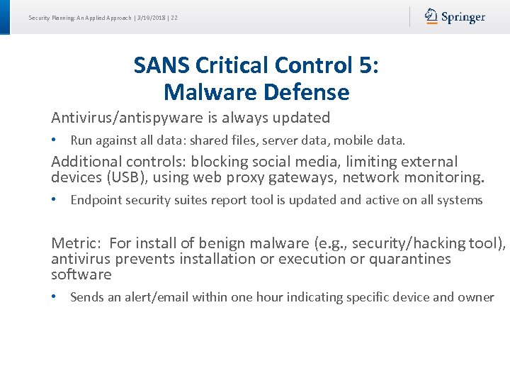 Security Planning: An Applied Approach | 3/19/2018 | 22 SANS Critical Control 5: Malware