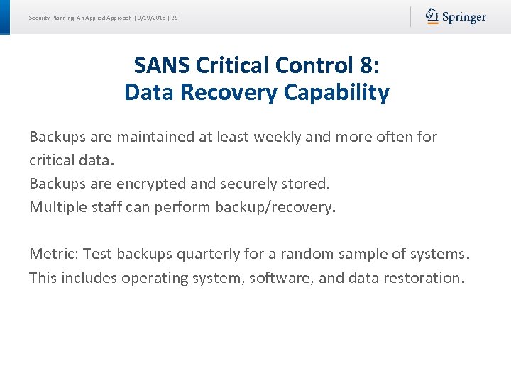 Security Planning: An Applied Approach | 3/19/2018 | 25 SANS Critical Control 8: Data