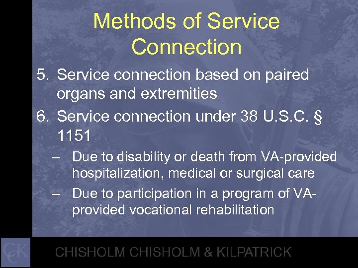 Methods of Service Connection 5. Service connection based on paired organs and extremities 6.