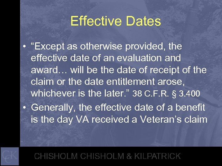Effective Dates • “Except as otherwise provided, the effective date of an evaluation and