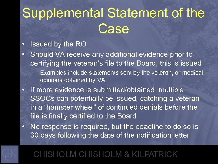 Supplemental Statement of the Case • Issued by the RO • Should VA receive