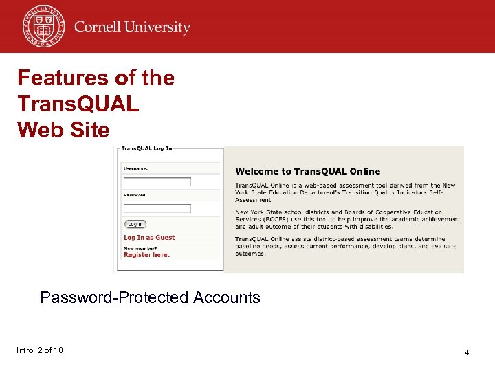 Features of the Trans. QUAL Web Site Password-Protected Accounts Intro: 2 of 10 4