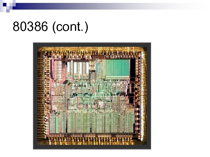 80386 (cont. ) 