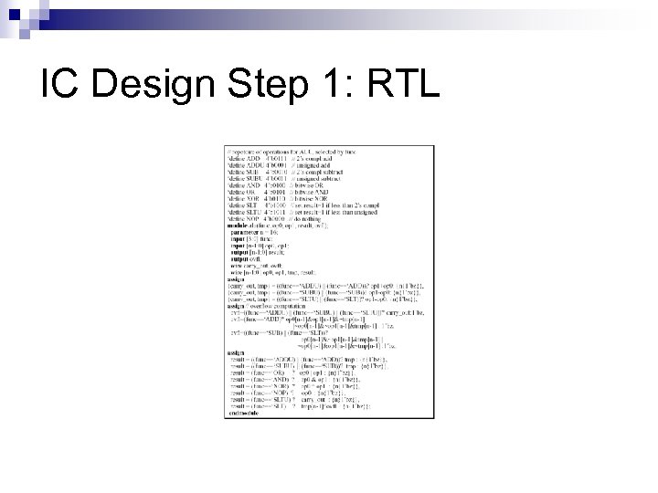 IC Design Step 1: RTL 
